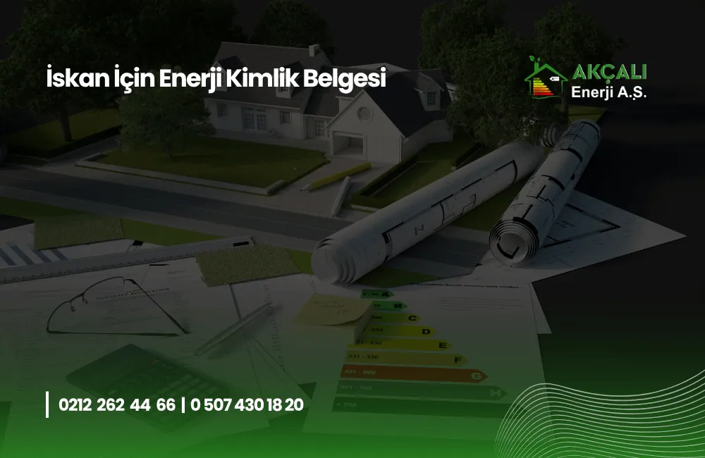 İskan İçin Enerji Kimlik Belgesi