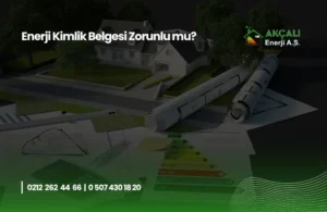 Enerji Kimlik Belgesi Zorunlu mu